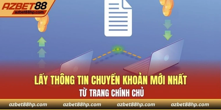Lấy thông tin chuyển khoản mới nhất từ trang chính chủ